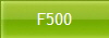 F500